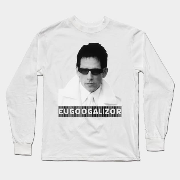 Zoolander Eugoogalizor Long Sleeve T-Shirt by CoolMomBiz